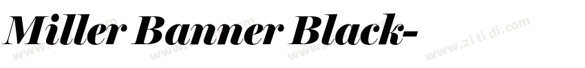 Miller Banner Black字体转换 Miller Banner Black字体转换